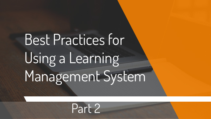 best practices for using a learning management system