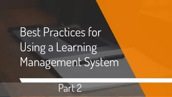 Best Practices for  Using a Learning  Management System  Part 2  Amber Fornaciari  Anita Kerr