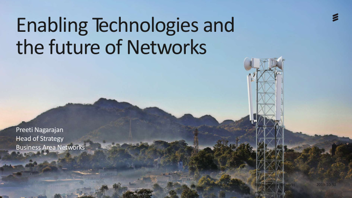 enabling t echnologies and the future of networks