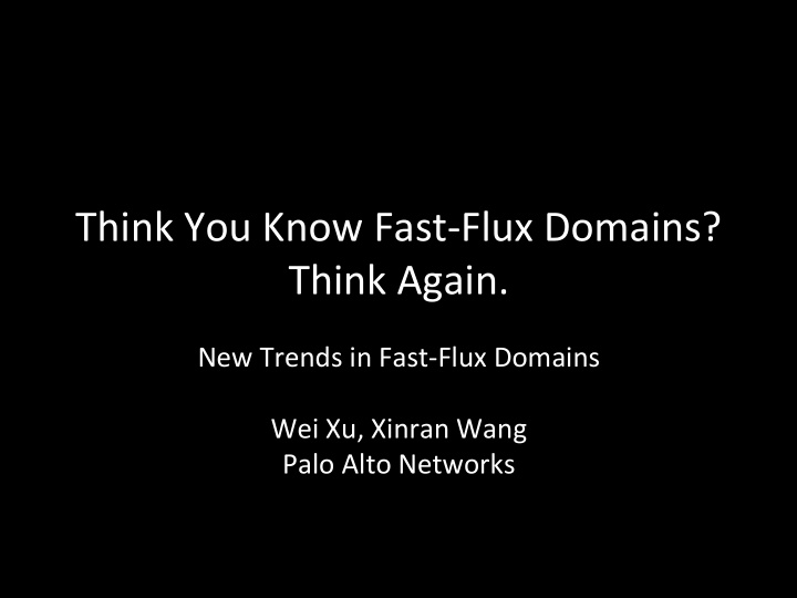 think you know fast flux domains think again
