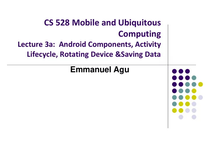 cs 528 mobile and ubiquitous computing