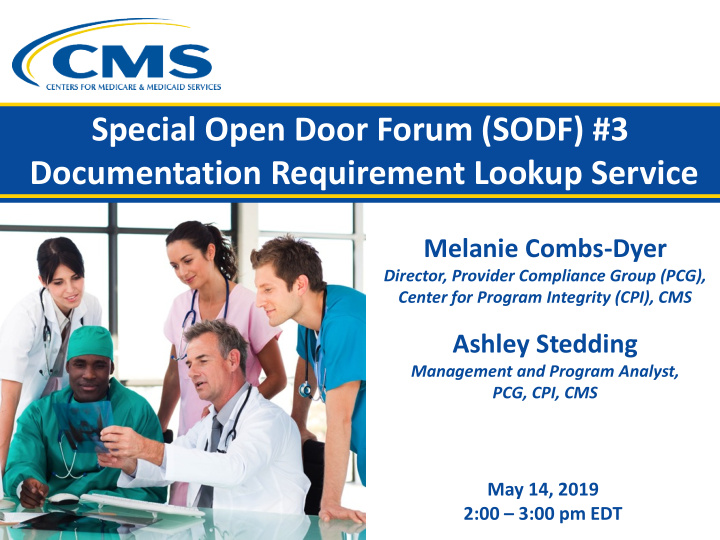 special open door forum sodf 3 documentation requirement