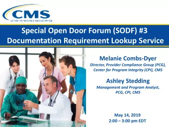 Special Open Door Forum (SODF) #3  Documentation Requirement Lookup Service  Melanie Combs-Dyer