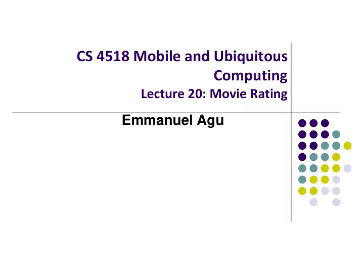 cs 4518 mobile and ubiquitous computing