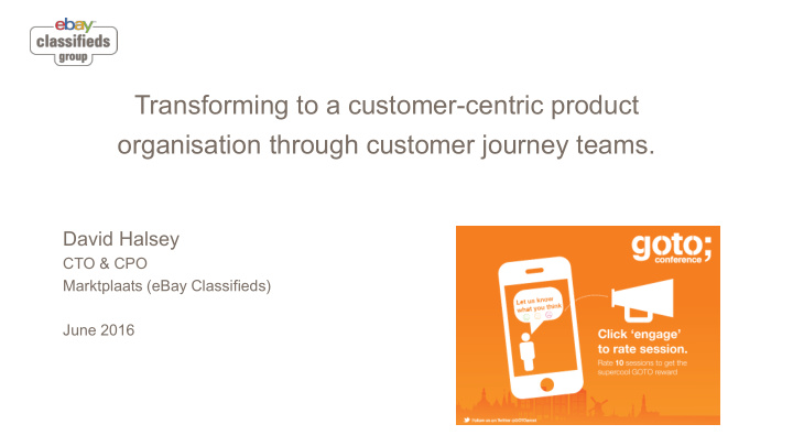transforming to a customer centric product organisation