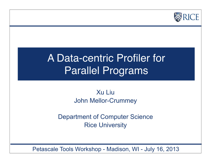a data centric profiler for parallel programs
