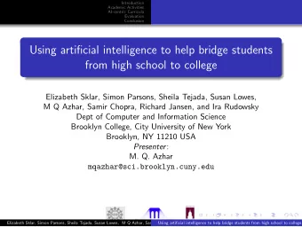 Using artificial intelligence to help bridge students  from high school to college  Elizabeth