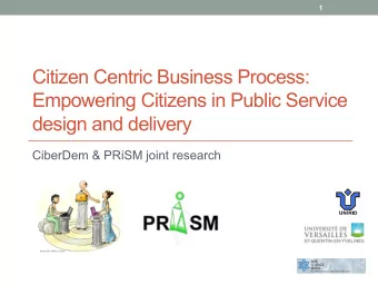 Citizen Centric Business Process:  Empowering Citizens in Public Service  design and delivery