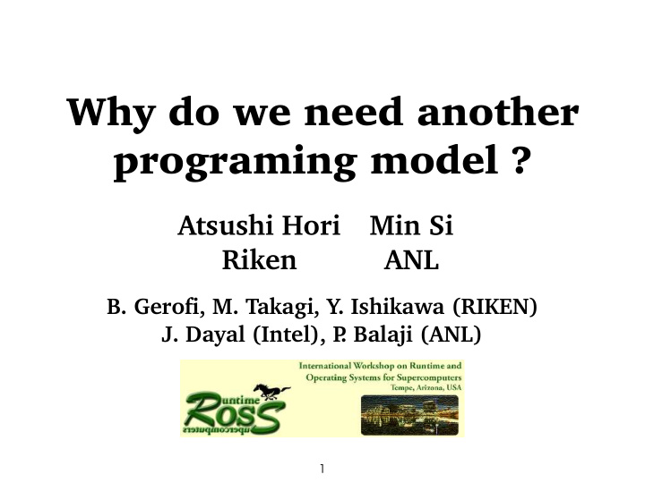 why do we need another programing model