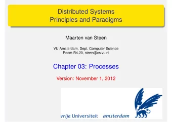 Distributed Systems  Principles and Paradigms  Maarten van Steen  VU Amsterdam, Dept. Computer