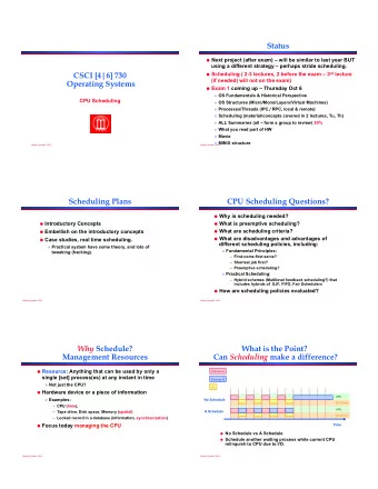 Status ! Next project (after exam)  will be similar to last year BUT  using a different strategy