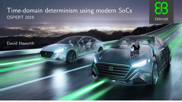 time domain determinism using modern socs