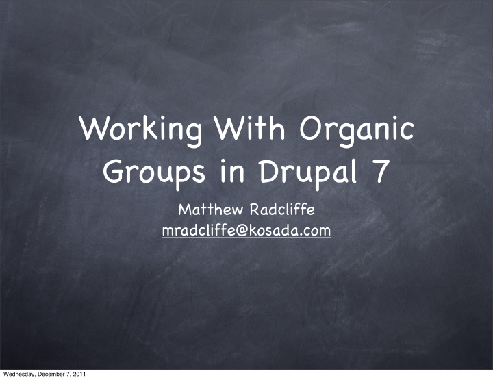 working with organic groups in drupal 7