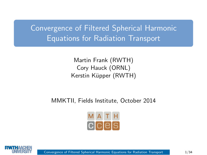 convergence of filtered spherical harmonic equations for