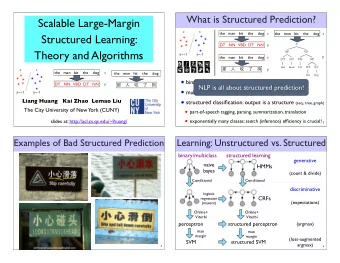Scalable Large-Margin  x  x  the   man   bit    the    dog  the   man   bit    the    dog  x  x
