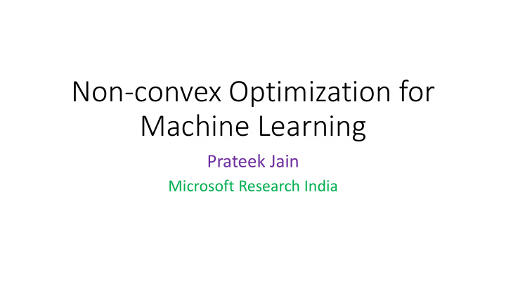 non convex optimization for machine learning