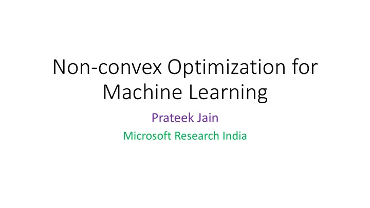 non convex optimization for machine learning
