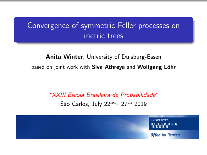 convergence of symmetric feller processes on metric trees