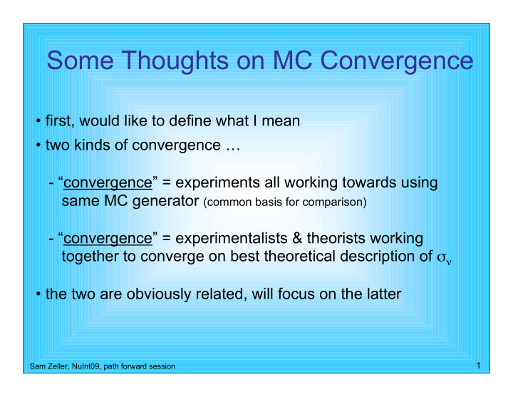 some thoughts on mc convergence