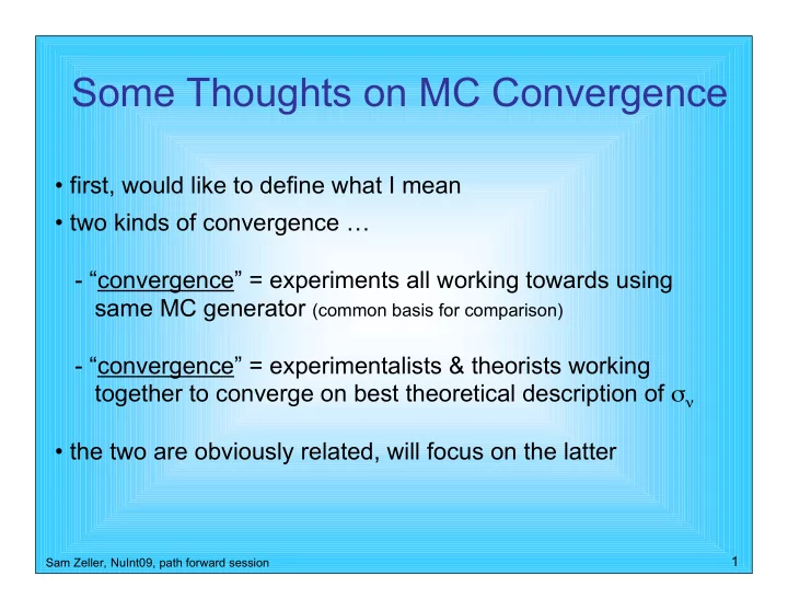 some thoughts on mc convergence
