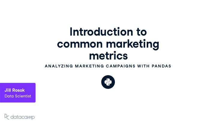 introd u ction to common marketing metrics
