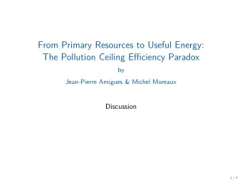 From Primary Resources to Useful Energy:  The Pollution Ceiling Efficiency Paradox  by  Jean-Pierre