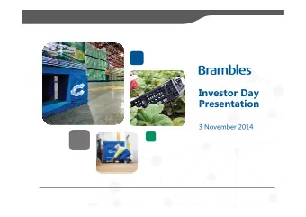 Investor Day  Presentation  3 November 2014  This afternoons agenda  Business update  Tom Gorman