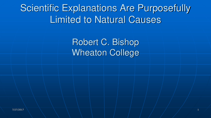 scientific explanations are purposefully limited to