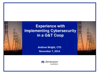 in a G&amp;T Coop  Andrew Wright, CTO  November 7, 2014  -dimension  solutions  G&amp;T Coop