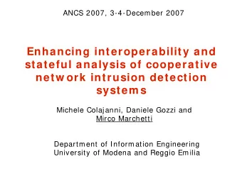 Enhancing interoperability and  stateful analysis of cooperative  netw ork intrusion detection