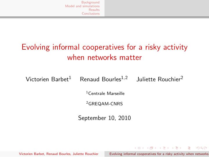 evolving informal cooperatives for a risky activity when