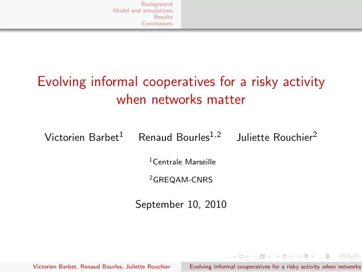 evolving informal cooperatives for a risky activity when
