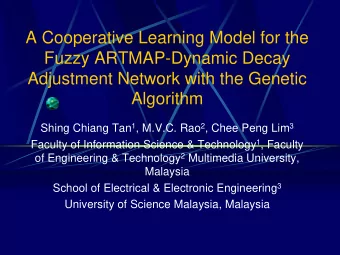 A Cooperative Learning Model for the  Fuzzy ARTMAP-Dynamic Decay  Adjustment Network with the