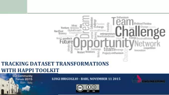 LUIGI BRIGUGLIO - BARI, NOVEMBER 11 2015  Presentation Topics  Premise: where everything starts