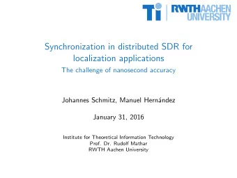 Synchronization in distributed SDR for  localization applications  The challenge of nanosecond