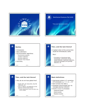 Tim e, and the lack thereof  Outline   Introduction   A global notion of the correct time