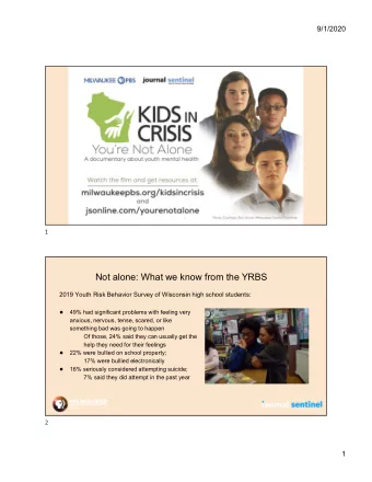 Not alone: What we know from the YRBS  2019 Youth Risk Behavior Survey of Wisconsin high school