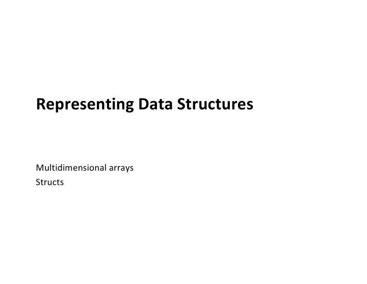 representing data structures