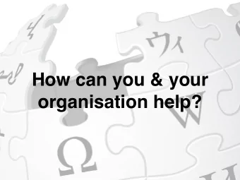 How can you &amp; your  organisation help?  CC-BY-SA  CC-BY  PD / CC-0  Copyleft images  CC-BY-NC