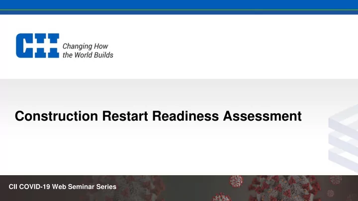 construction restart readiness assessment