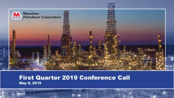 First Quarter 2019 Conference Call  May 8, 2019  Forward-Looking Statements and Additional