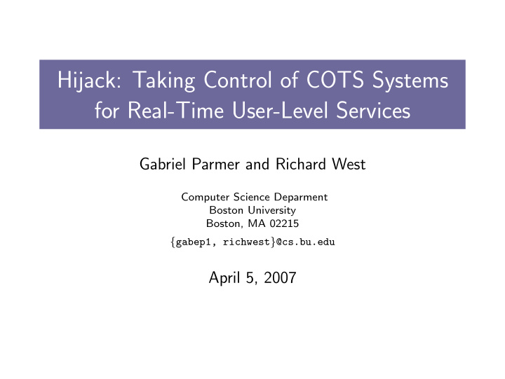 hijack taking control of cots systems for real time user