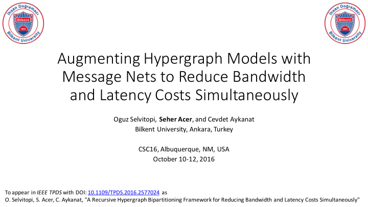 augmenting hypergraph models with message nets to reduce