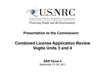 Combined License Application Review  Combined License Application Review  Vogtle Units 3 and 4  SER