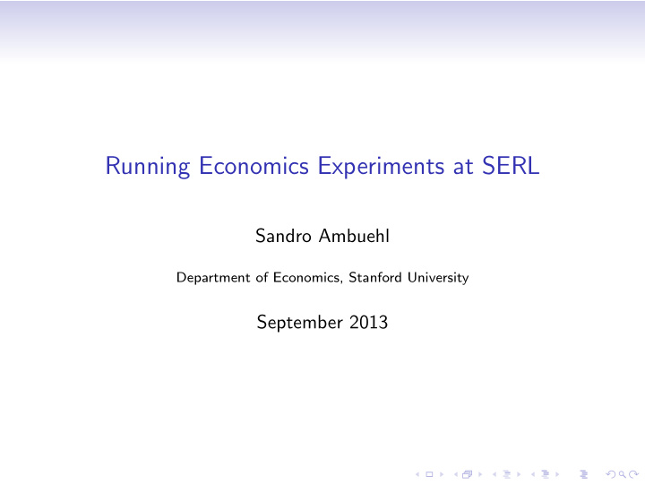 running economics experiments at serl