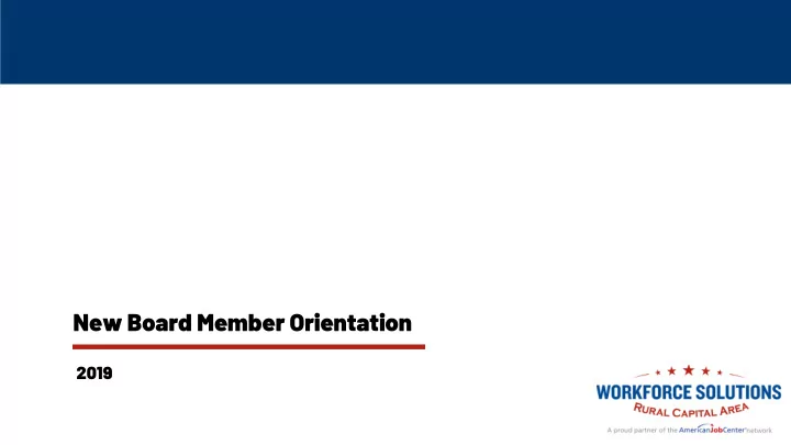 new board member orientation