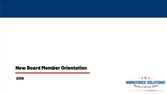 New Board Member Orientation  2019  Overview  About Us  Our Board of Directors  Where We Work  What