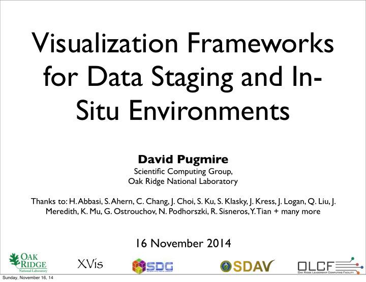 visualization frameworks for data staging and in situ