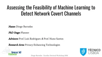 Assessing the Feasibility of Machine Learning to  Detect Network Covert Channels Name: Diogo