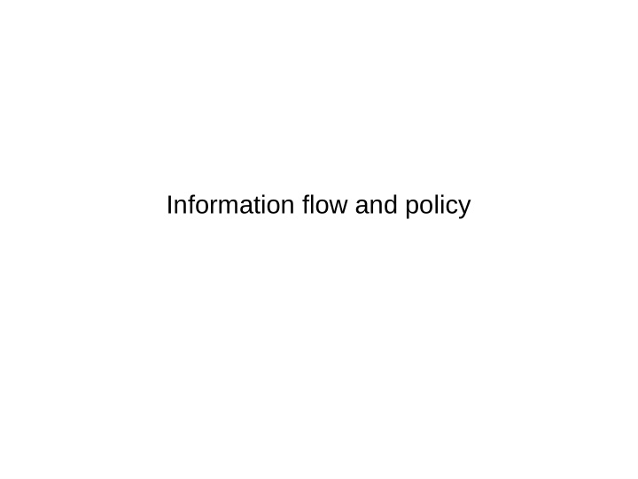 information flow and policy